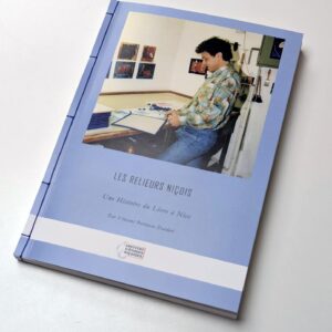 Les relieurs niçois, une histoire du livre à Nice par Vincent Bottasso-Daideri